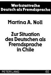 Abbildung von: Zur Situation des Deutschen als Fremdsprache in Chile - Peter Lang Verlag