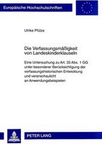 Abbildung von: Die Verfassungsmäßigkeit von Landeskinderklauseln - Peter Lang Verlag
