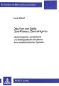 Cover: Das Ron von Daffo (Jos-Plateau, Zentralnigeria) - Peter Lang Verlag