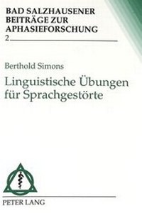 Abbildung von: Linguistische Übungen für Sprachgestörte - Peter Lang Verlag