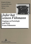 Cover: &laquo;Jeder hat seinen F&uuml;hmann&raquo;- Herkunft - Pr&auml;gung - Habitus- Potsdamer literaturwissenschaftliche Studien und Konferenzberichte - Peter Lang Verlag