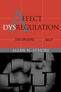 Cover: Affect Dysregulation and Disorders of the Self - WW Norton & Co