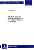 Cover: &Ouml;ffentlich-rechtliche Verantwortlichkeit und zivilrechtliche Haftung f&uuml;r Altlasten - Peter Lang Verlag