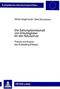 Cover: Die Zahlungsbereitschaft von Urlaubsg&auml;sten f&uuml;r den Naturschutz - Peter Lang Verlag