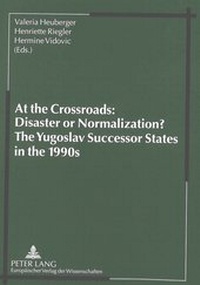 Enlarge image Cover: At the Crossroads: Disaster or Normalization? - Peter Lang Verlag