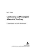 Cover: Continuity and Change in Adventist Teaching - Peter Lang Verlag