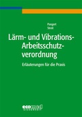Cover: L&auml;rm- und Vibrations-Arbeitsschutzverordnung - ecomed-Storck