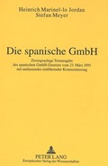 Cover: Die spanische GmbH - Peter Lang Verlag