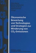 Cover: &Ouml;konomische Bewertung von Technologien und Strategien zur Minderung von CO2-Emissionen - Peter Lang Verlag