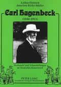 Cover: Carl Hagenbeck (1844-1913) - Peter Lang Verlag