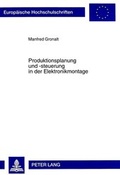 Cover: Produktionsplanung und -steuerung in der Elektronikmontage - Peter Lang Verlag