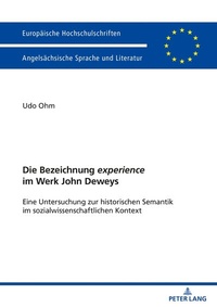 Abbildung von: Die Bezeichnung «experience» im Werk John Deweys - Peter Lang Verlag