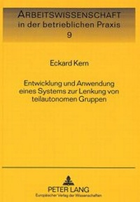 Abbildung von: Entwicklung und Anwendung eines Systems zur Lenkung von teilautonomen Gruppen - Peter Lang Verlag