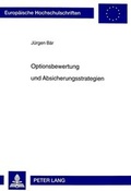 Cover: Optionsbewertung und Absicherungsstrategien - Peter Lang Verlag
