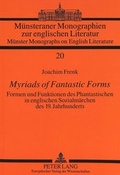 Cover: Myriads of Fantastic Forms - Peter Lang Verlag