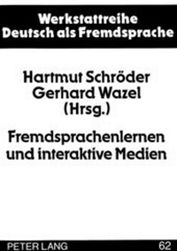 Abbildung von: Fremdsprachenlernen und interaktive Medien - Peter Lang Verlag