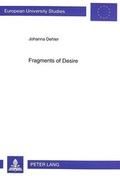 Cover: Fragments of Desire - Peter Lang Verlag