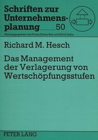 Abbildung von: Das Management der Verlagerung von Wertschöpfungsstufen - Peter Lang Verlag