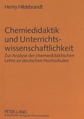 Cover: Chemiedidaktik und Unterrichtswissenschaftlichkeit - Peter Lang Verlag