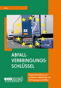 Abbildung von: Spezialpaket Grenzüberschreitender Abfall-Transport / Abfallverbringungsschlüssel - ecomed Storck