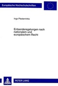 Cover: Entsenderegelungen nach nationalem und europ&auml;ischem Recht - Peter Lang Verlag
