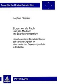 Abbildung von: Sprachen als Fach und als Medium im Sachfachunterricht - Peter Lang Verlag