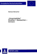 Cover: &laquo;Umspringbilder&raquo;- Erz&auml;hlen - Beobachten - Erinnern - Peter Lang Verlag