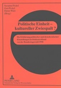 Cover: Politische Einheit - kultureller Zwiespalt? - Peter Lang Verlag