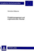 Cover: Projektmanagement und organisationaler Wandel - Peter Lang Verlag