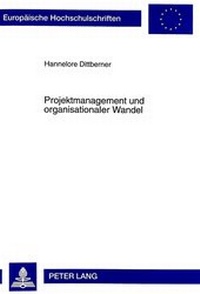 Abbildung von: Projektmanagement und organisationaler Wandel - Peter Lang Verlag