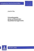 Cover: Umweltaspekte eines umfassenden Qualit&auml;tsmanagements - Peter Lang Verlag