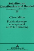 Cover: Positionierungsmanagement im Retail Banking - Peter Lang Verlag