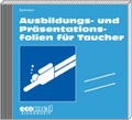 Cover: Ausbildungs- und Pr&auml;sentationsfolien f&uuml;r Taucher - ecomed-Storck