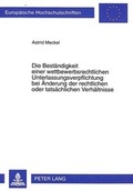 Abbildung von: Die Beständigkeit einer wettbewerbsrechtlichen Unterlassungsverpflichtung bei Änderung der rechtlichen oder tatsächlichen Verhältnisse - Peter Lang Verlag