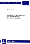 Cover: Emotionen in Veranstaltungs- und Lernsituationen des Hochschulstudiums - Peter Lang Verlag