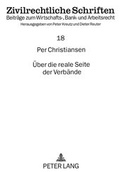 Cover: &Uuml;ber die reale Seite der Verb&auml;nde - Peter Lang Verlag