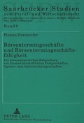 Cover: B&ouml;rsentermingesch&auml;fte und B&ouml;rsentermingesch&auml;ftsf&auml;higkeit - Peter Lang Verlag