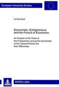 Cover: Economists, Entrepreneurs and the Pursuit of Economics - Peter Lang Verlag