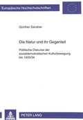 Cover: Die Natur und ihr Gegenteil - Peter Lang Verlag