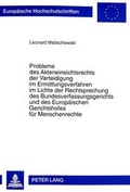Cover: Probleme des Akteneinsichtsrechts der Verteidigung im Ermittlungsverfahren im Lichte der Rechtsprechung des Bundesverfassungsgerichts und des Europ&auml;ischen Gerichtshofes f&uuml;r Menschenrechte - Peter Lang Verlag