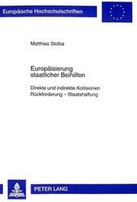 Abbildung von: Europäisierung staatlicher Beihilfen - Peter Lang Verlag