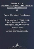 Cover: Reisetagebuch (1588-1593) Sinai, Babylon, Indien, Heiliges Land, Osteuropa - Peter Lang Verlag