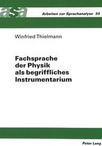 Abbildung von: Fachsprache der Physik als begriffliches Instrumentarium - Peter Lang Verlag