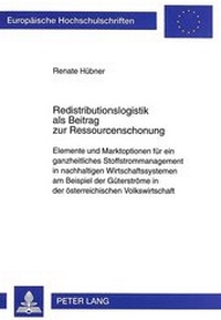 Abbildung von: Redistributionslogistik als Beitrag zur Ressourcenschonung - Peter Lang Verlag
