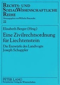 Cover: Eine Zivilrechtsordnung f&uuml;r Liechtenstein - Peter Lang Verlag