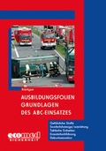 Cover: Ausbildungsfolien Grundlagen des ABC-Einsatzes - ecomed-Storck