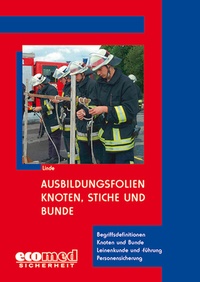Abbildung von: Ausbildungsfolien Knoten, Stiche und Bunde - ecomed Storck