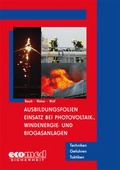 Cover: Ausbildungsfolien Einsatz bei Photovoltaik-, Windenergie- und Biogasanlagen - ecomed Storck