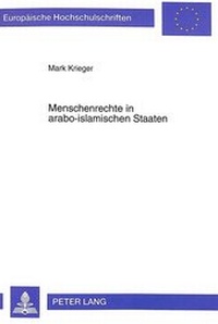 Abbildung von: Menschenrechte in arabo-islamischen Staaten - Peter Lang Verlag