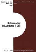 Cover: Understanding the Attributes of God - Peter Lang Verlag